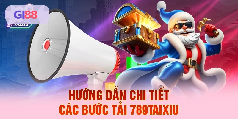 Hướng dẫn chi tiết các bước tải GI88 nhanh chóng
