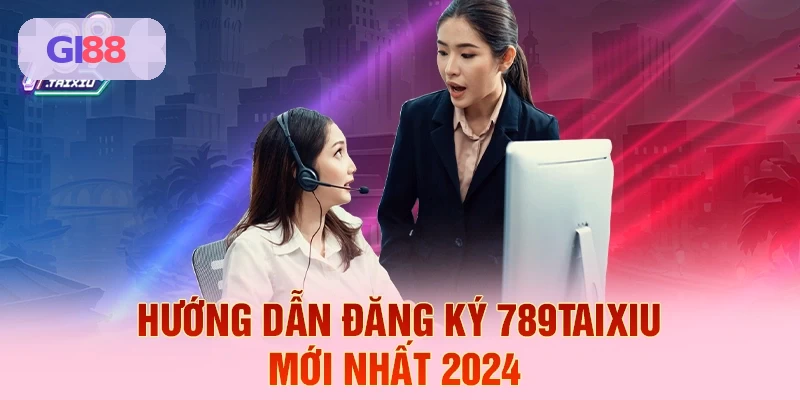 Hướng dẫn đăng ký GI88 mới nhất năm 2026